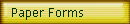 Paper Forms