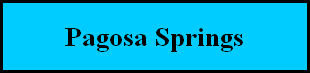 Pagosa Springs