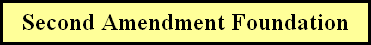 Second Amendment Foundation